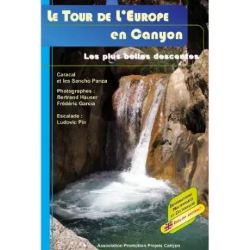 Caracal - Le Tour de l'Europe en Canyon: 104 Descentes - 978-2-914-013-04-0 product image