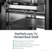 Picture of Startech.Com 1U Server Rack Shelf - Universal Vented Rack Mount Cantilever Tray for 19" Network Equipment Rack & Cabinet - Heavy Duty Steel – Weight Capacity 44lb/20kg - 16" Deep Shelf, Black - CABSHELF116V
